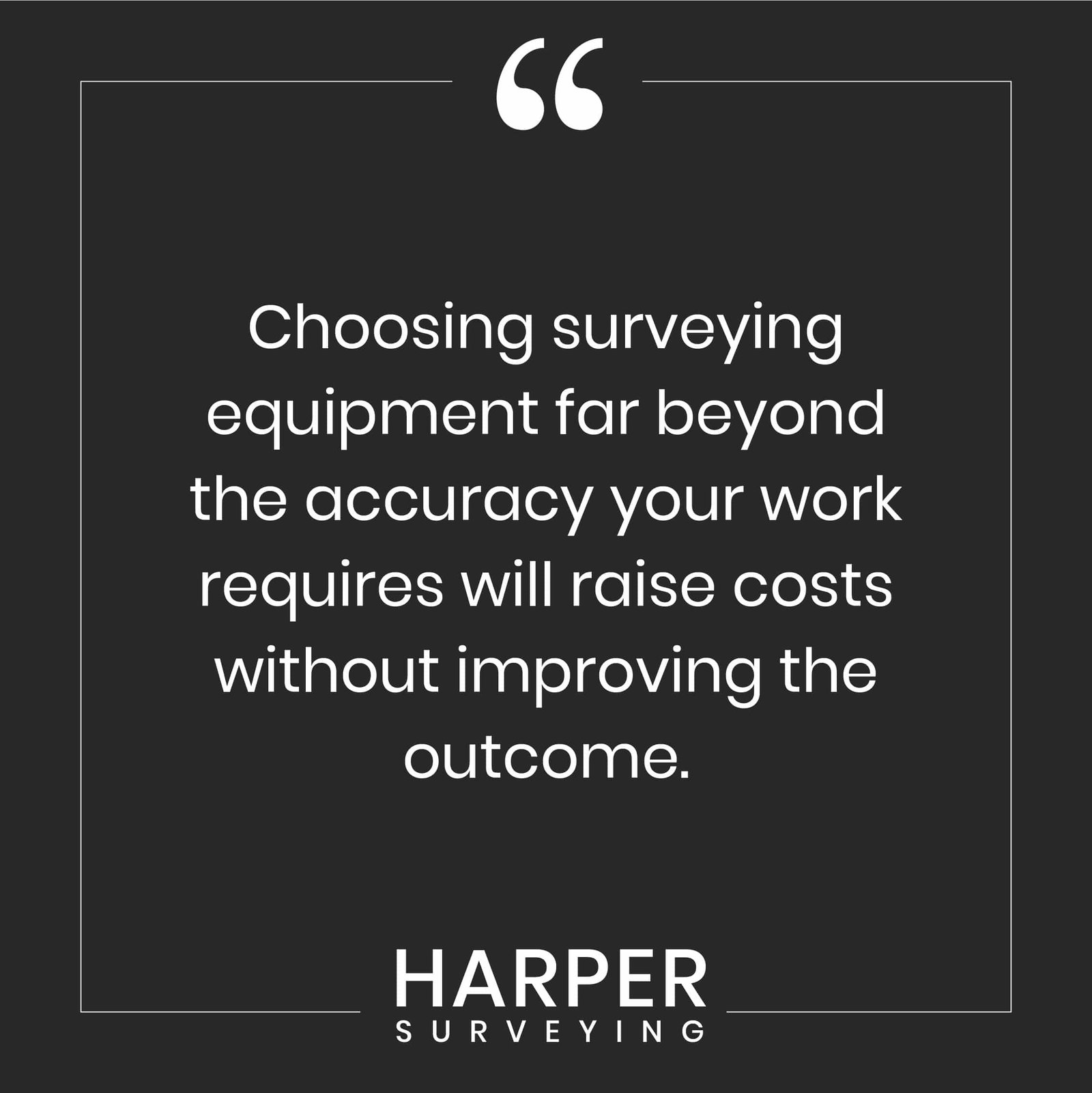 Choosing surveying equipment